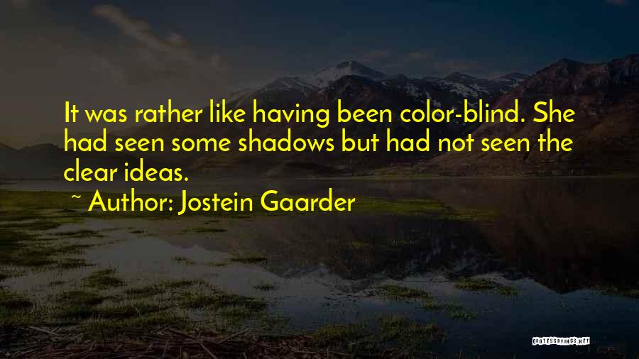 Gaarder Quotes By Jostein Gaarder