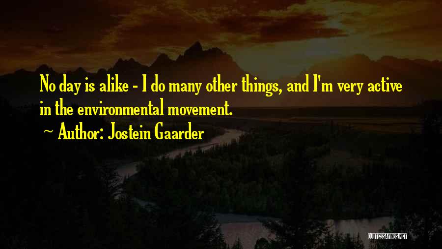 Gaarder Quotes By Jostein Gaarder