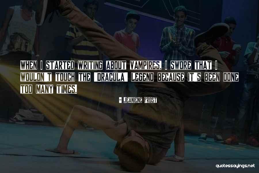 Gaarne Betekenis Quotes By Jeaniene Frost Gaarne Betekenis Quotes By Jeaniene Frost