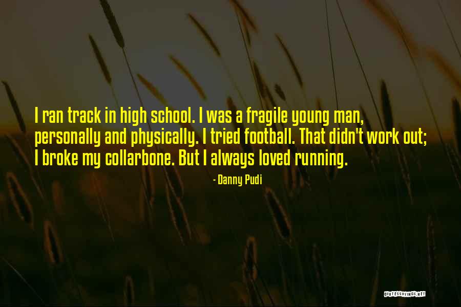 Gaarvey Quotes By Danny Pudi Gaarvey Quotes By Danny Pudi