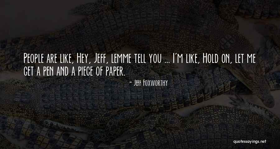 Gaasbeek Google Quotes By Jeff Foxworthy Gaasbeek Google Quotes By Jeff Foxworthy