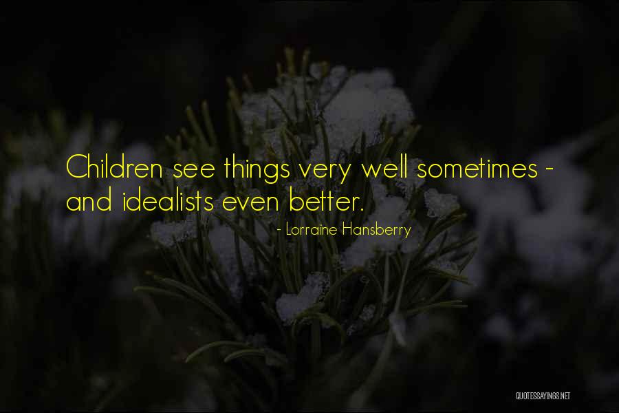 Gaasterland Kaart Quotes By Lorraine Hansberry Gaasterland Kaart Quotes By Lorraine Hansberry