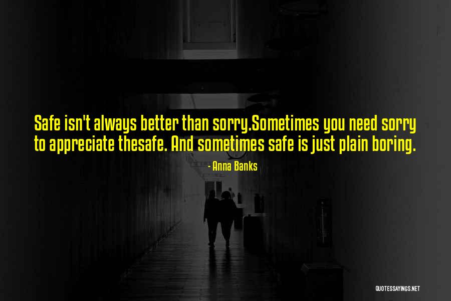 Gaatjesmaker Quotes By Anna Banks Gaatjesmaker Quotes By Anna Banks