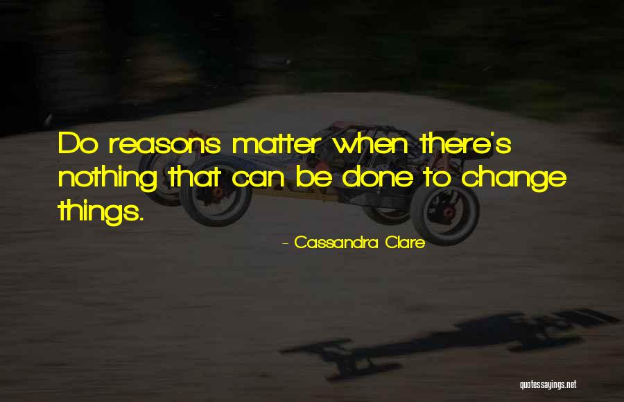 Gabapentin Quotes By Cassandra Clare