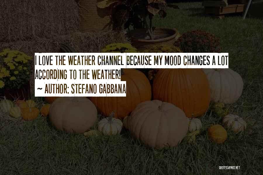 Gabbana Quotes By Stefano Gabbana