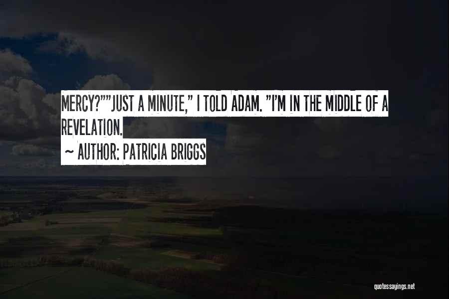 Gabbey Dog Quotes By Patricia Briggs