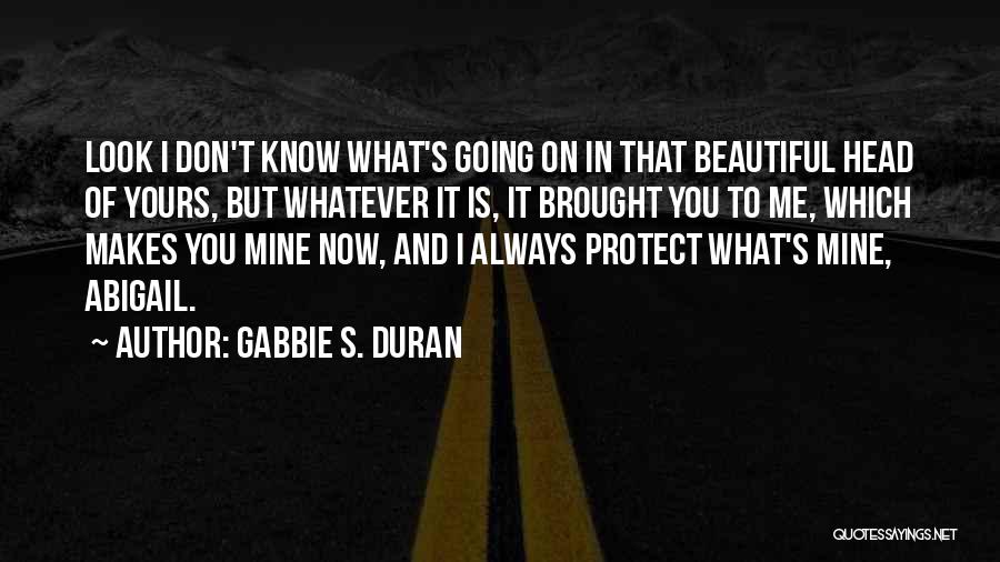 Gabbie S. Duran Quotes 1624831