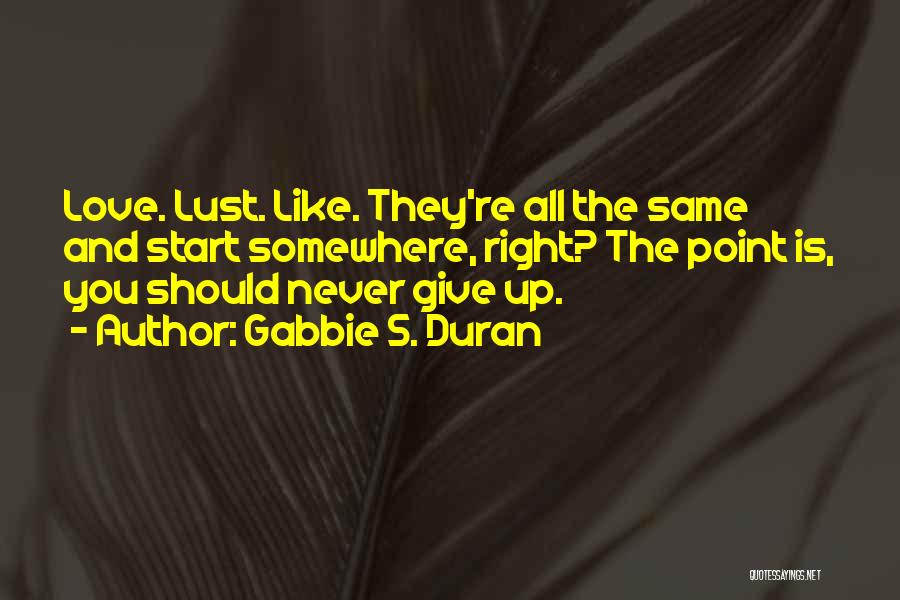 Gabbie S. Duran Quotes 478422