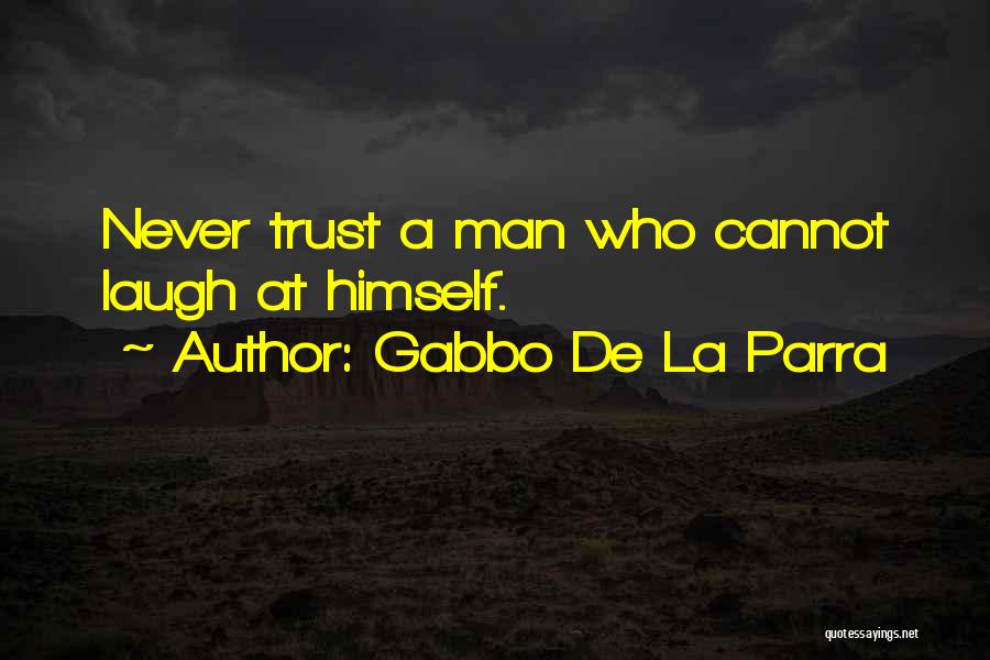 Gabbo De La Parra Quotes 1167140