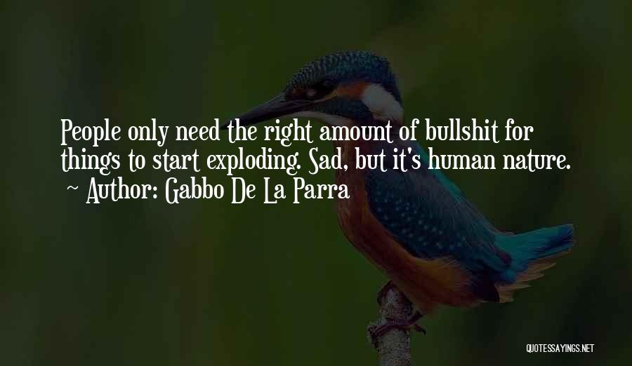 Gabbo De La Parra Quotes 1393609