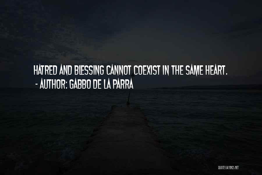 Gabbo De La Parra Quotes 156359