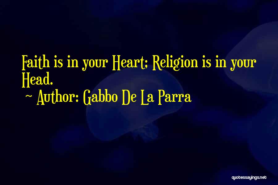 Gabbo De La Parra Quotes 586016