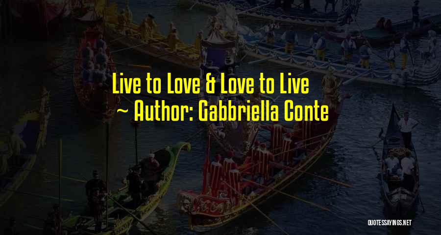 Gabbriella Conte Quotes 406255