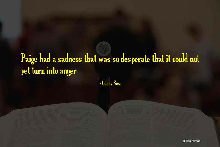 Gabby Bess Quotes 1416805 Gabby Bess Quotes 1416805