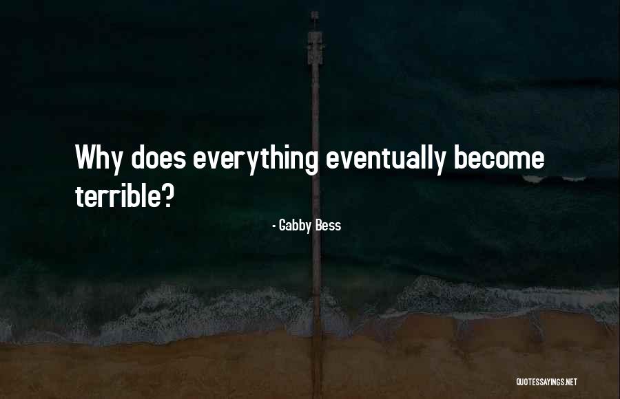 Gabby Bess Quotes 496604 Gabby Bess Quotes 496604