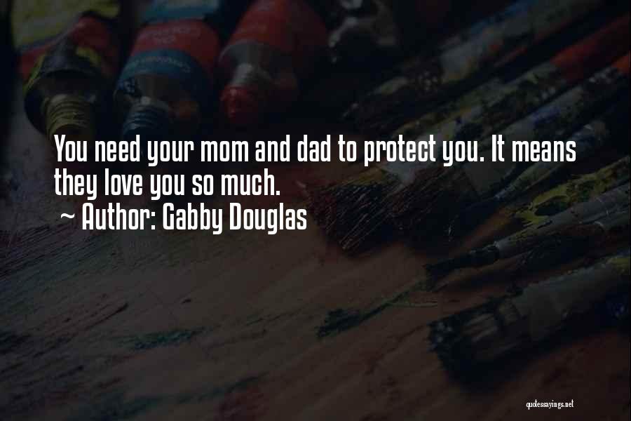Gabby Douglas Quotes 1701661