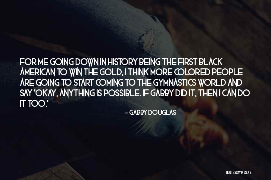 Gabby Douglas Quotes 1986891