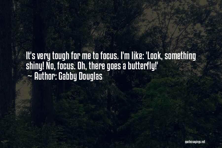 Gabby Douglas Quotes 214953