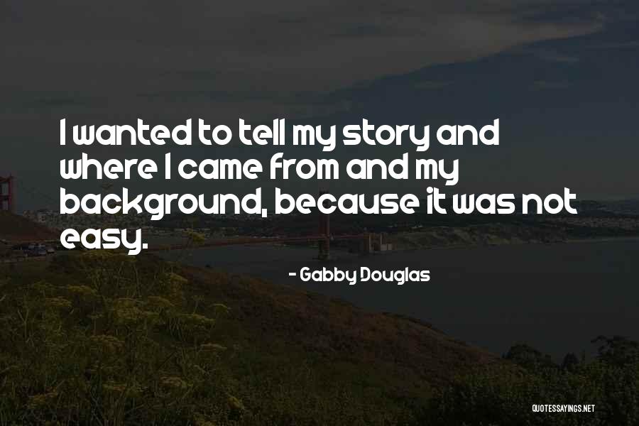 Gabby Douglas Quotes 891221