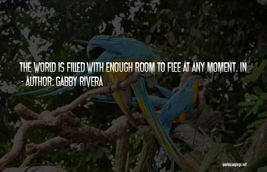 Gabby Rivera Quotes 1061294