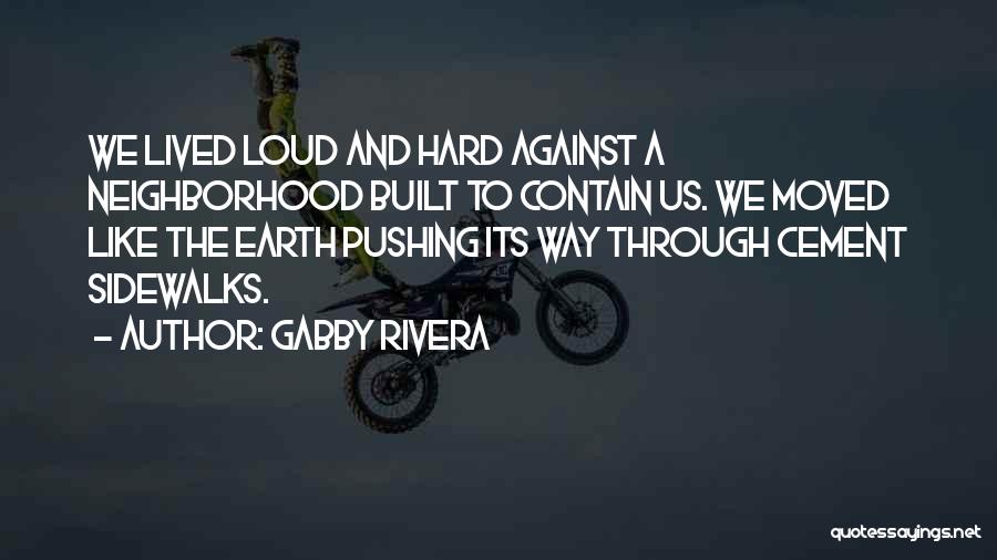 Gabby Rivera Quotes 1566552