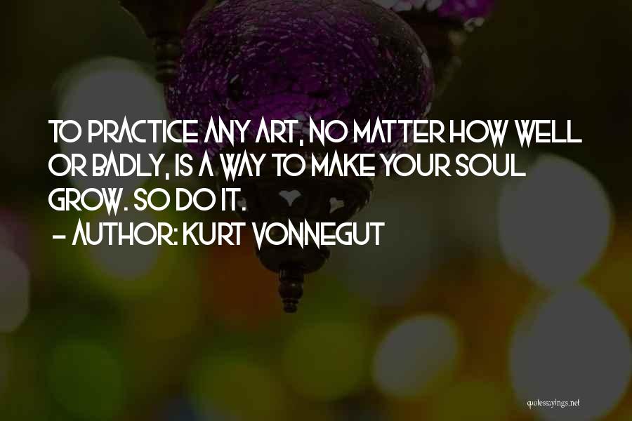 Gabbys Dollhouse Quotes By Kurt Vonnegut