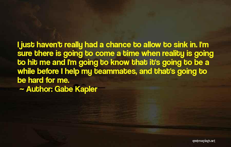 Gabe Kapler Quotes 796549