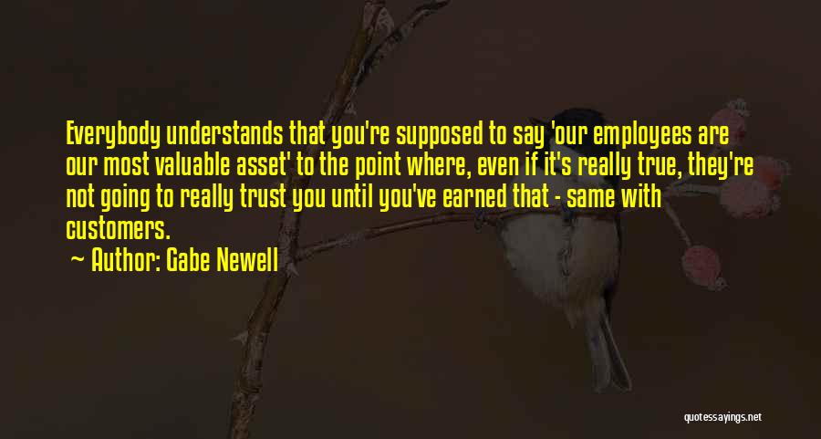 Gabe Newell Quotes 1465619