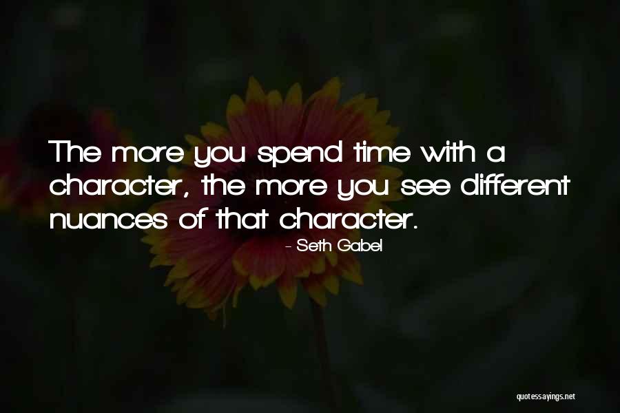 Gabel Quotes By Seth Gabel Gabel Quotes By Seth Gabel