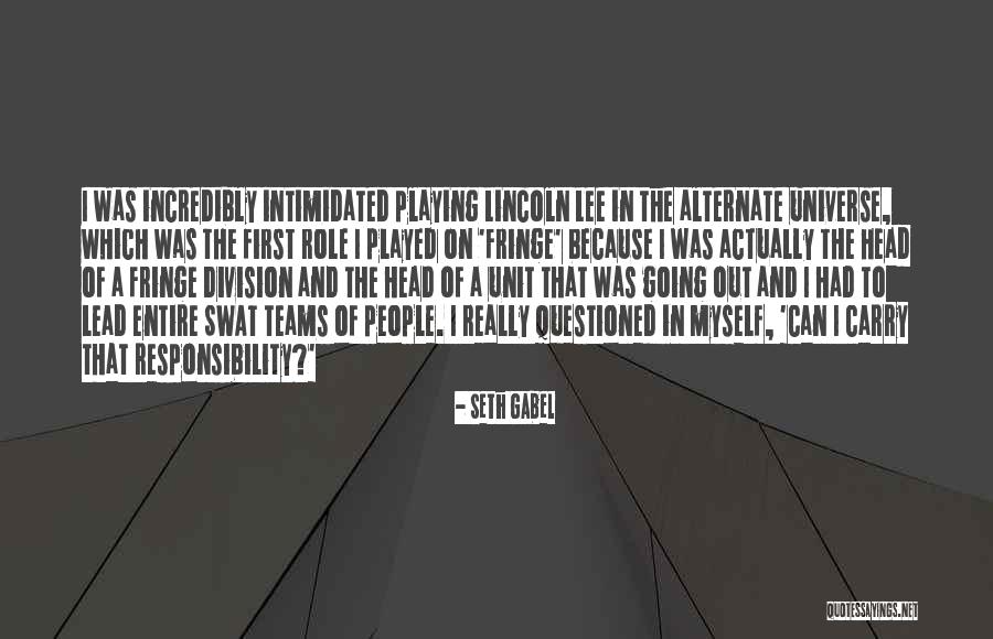Gabel Quotes By Seth Gabel Gabel Quotes By Seth Gabel