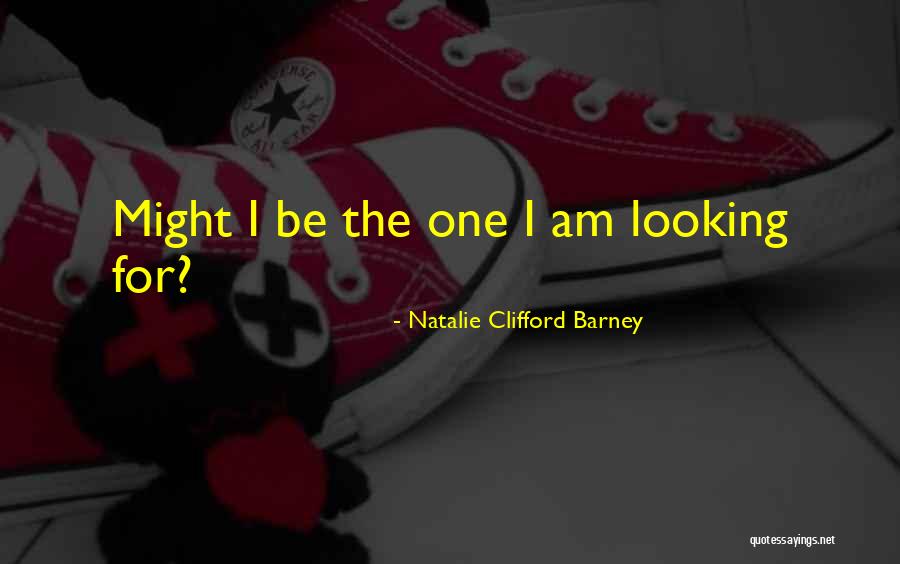 Gabhart Surveying Quotes By Natalie Clifford Barney Gabhart Surveying Quotes By Natalie Clifford Barney