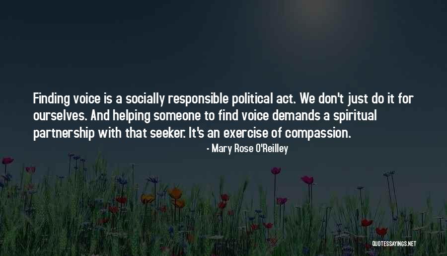 Gabident Quotes By Mary Rose O'Reilley Gabident Quotes By Mary Rose O'Reilley