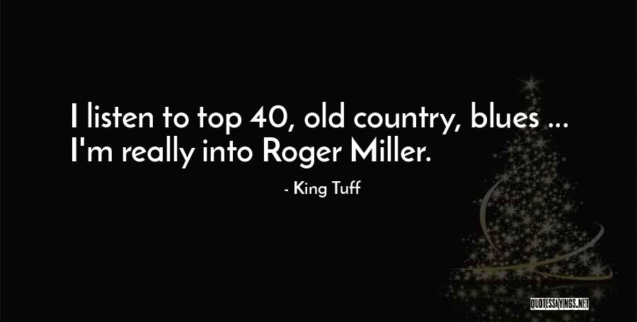 Gabilas Blintzes Quotes By King Tuff Gabilas Blintzes Quotes By King Tuff