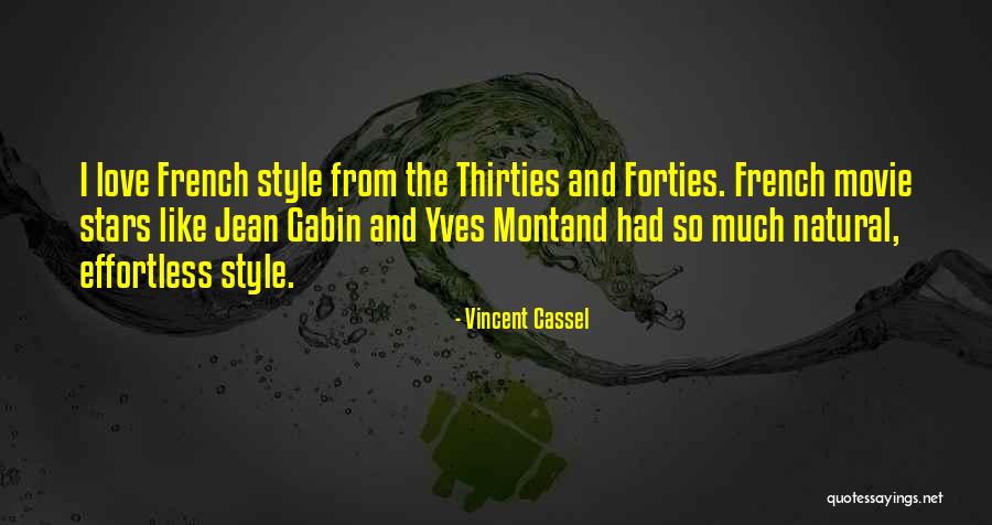 Gabin Quotes By Vincent Cassel Gabin Quotes By Vincent Cassel