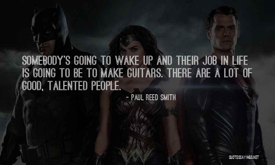 Gabinete Pc Quotes By Paul Reed Smith