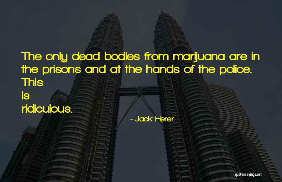 Gabinetti Per Cucine Quotes By Jack Herer Gabinetti Per Cucine Quotes By Jack Herer