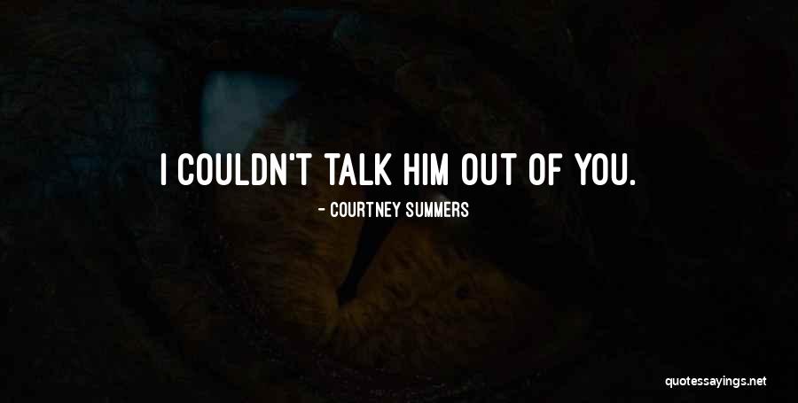 Gabordi Ii Quotes By Courtney Summers Gabordi Ii Quotes By Courtney Summers