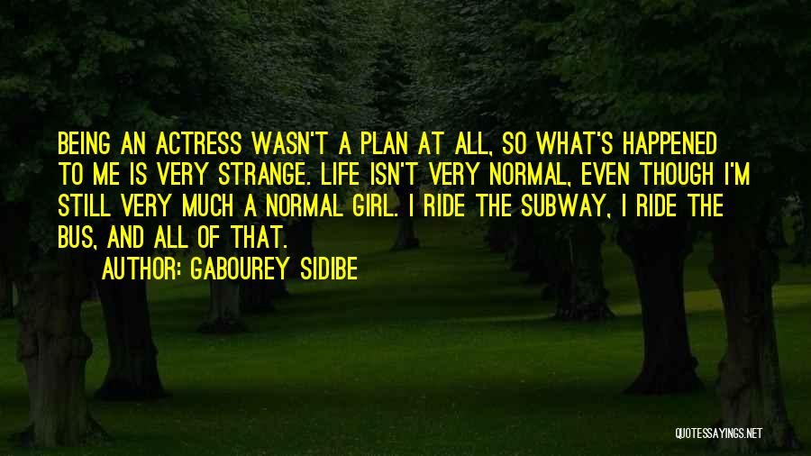 Gabourey Sidibe Quotes 2086031