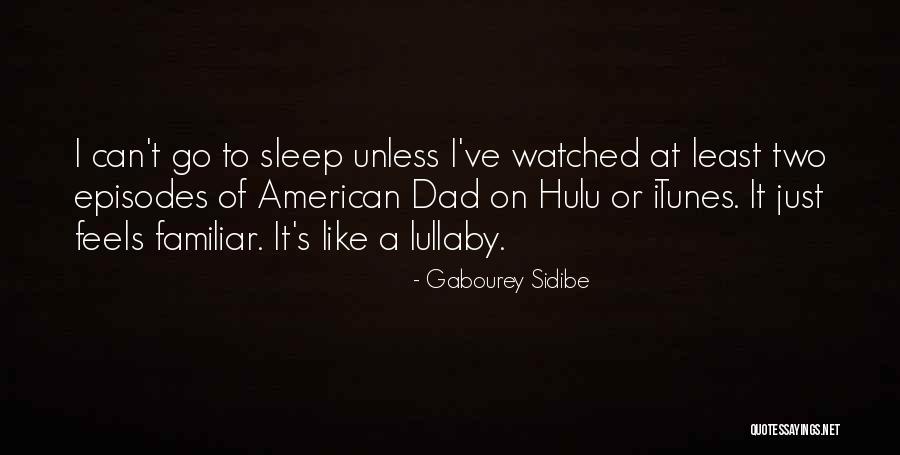 Gabourey Sidibe Quotes 2181206 Gabourey Sidibe Quotes 2181206