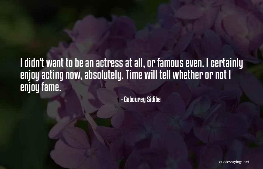 Gabourey Sidibe Quotes 730760