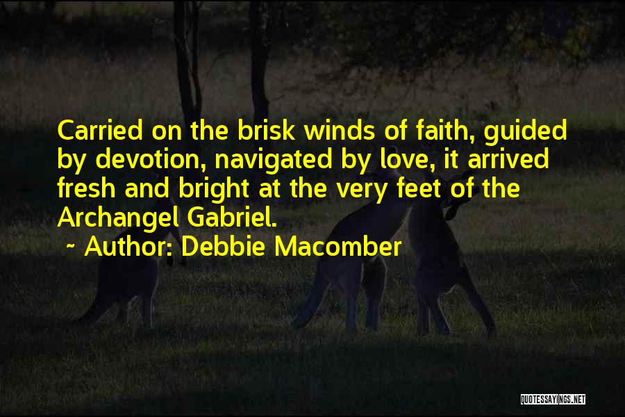 Gabriel Archangel Quotes By Debbie Macomber