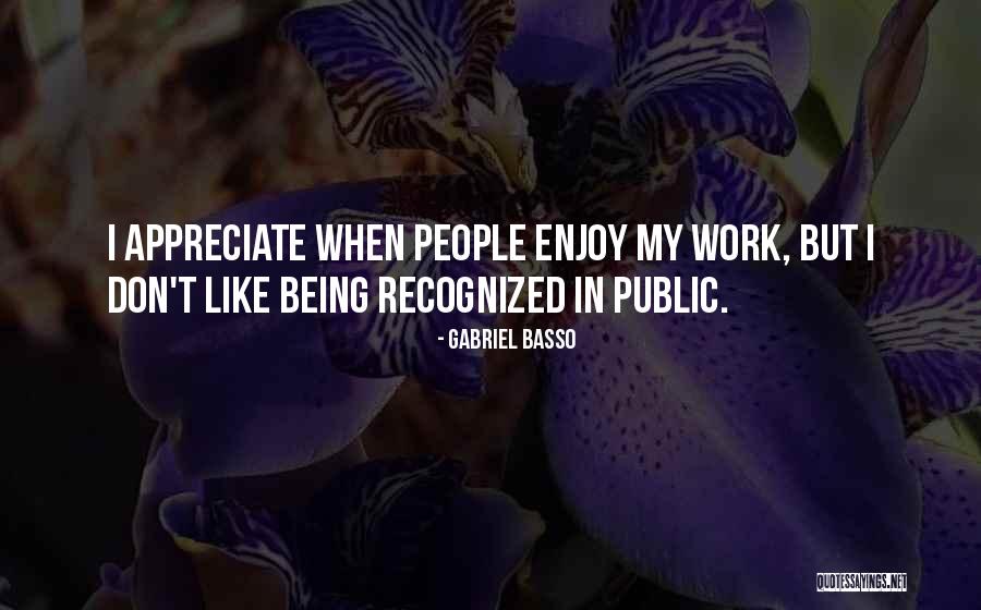 Gabriel Basso Quotes 1734525 Gabriel Basso Quotes 1734525