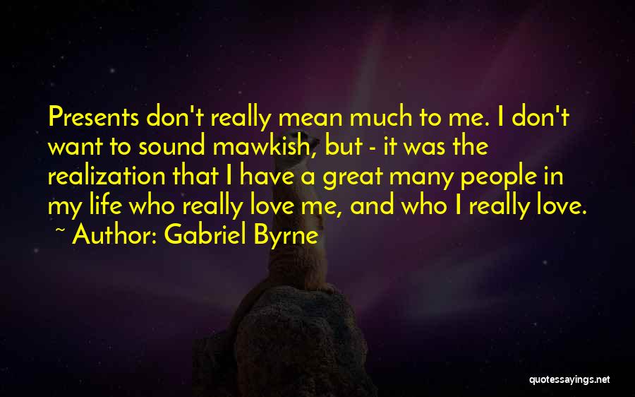 Gabriel Byrne Quotes 902917