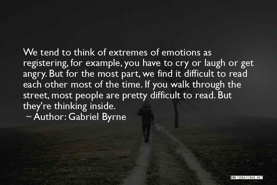 Gabriel Byrne Quotes 995394