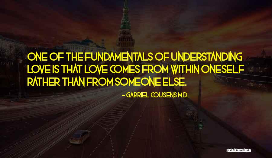 Gabriel Cousens M.D. Quotes 402824