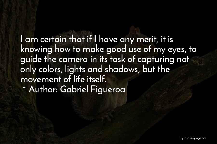 Gabriel Figueroa Quotes 2138335