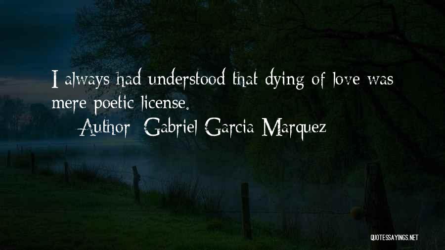 Gabriel Garcia Quotes By Gabriel Garcia Marquez