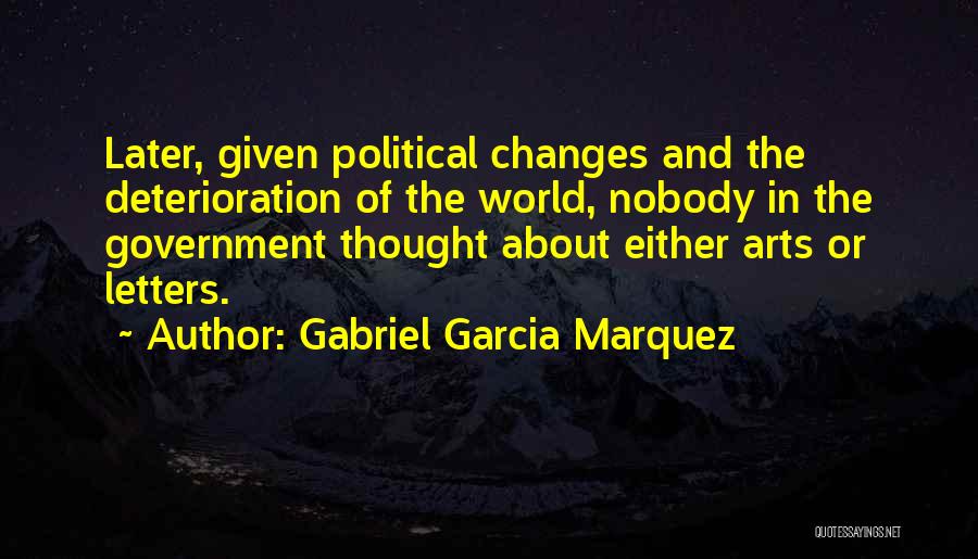 Gabriel Garcia Quotes By Gabriel Garcia Marquez