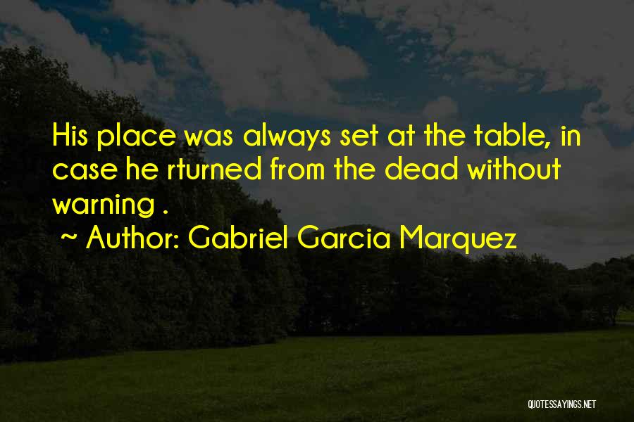 Gabriel Garcia Quotes By Gabriel Garcia Marquez