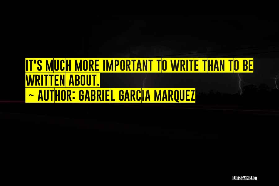 Gabriel Garcia Quotes By Gabriel Garcia Marquez